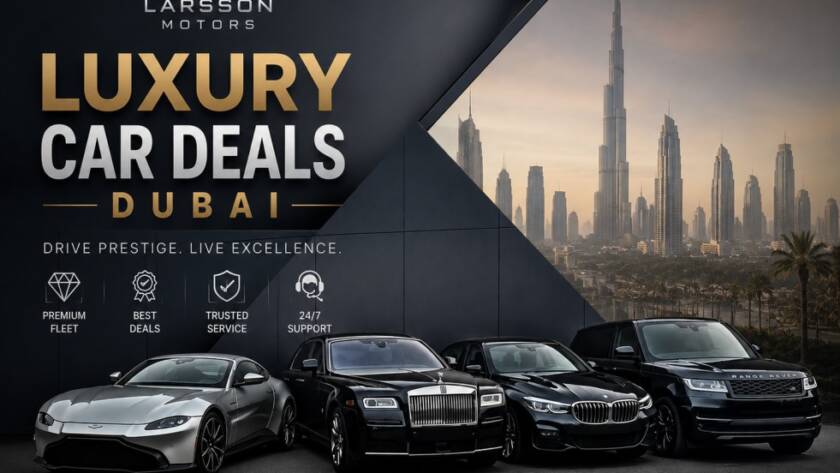 Luxury car deals Dubai with premium sports and luxury vehicles by Larsson Motors