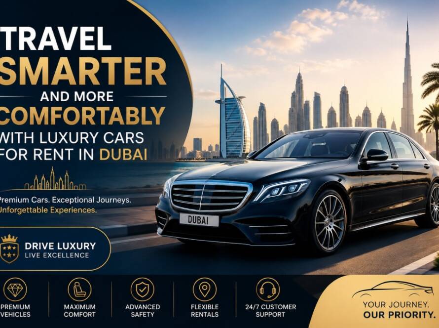 Luxury cars for rent in Dubai parked near modern skyline and premium destinations